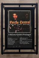 Quadro Facção Central - A Marcha Funebre Prosegue